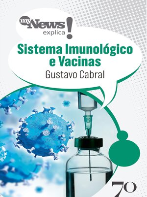 cover image of MyNews Explica Sistema Imunológico e Vacinas